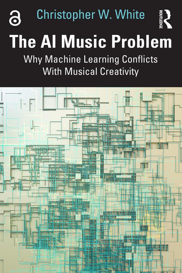 The AI Music Problem by Christopher W. White
