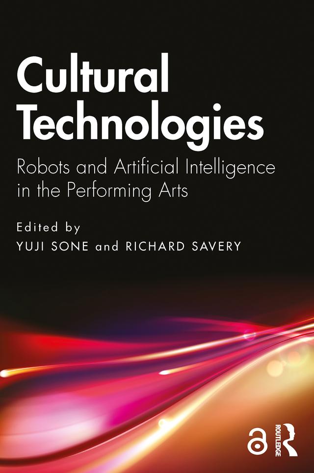 Cultural Technologies by Richard Savery, Yuji Sone