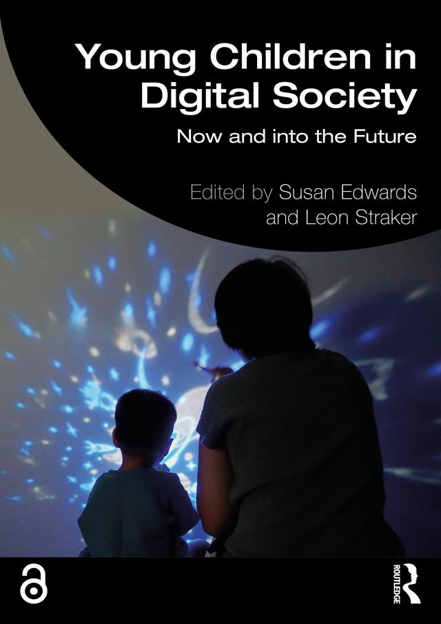 Young Children in Digital Society by Leon Straker, Susan Edwards