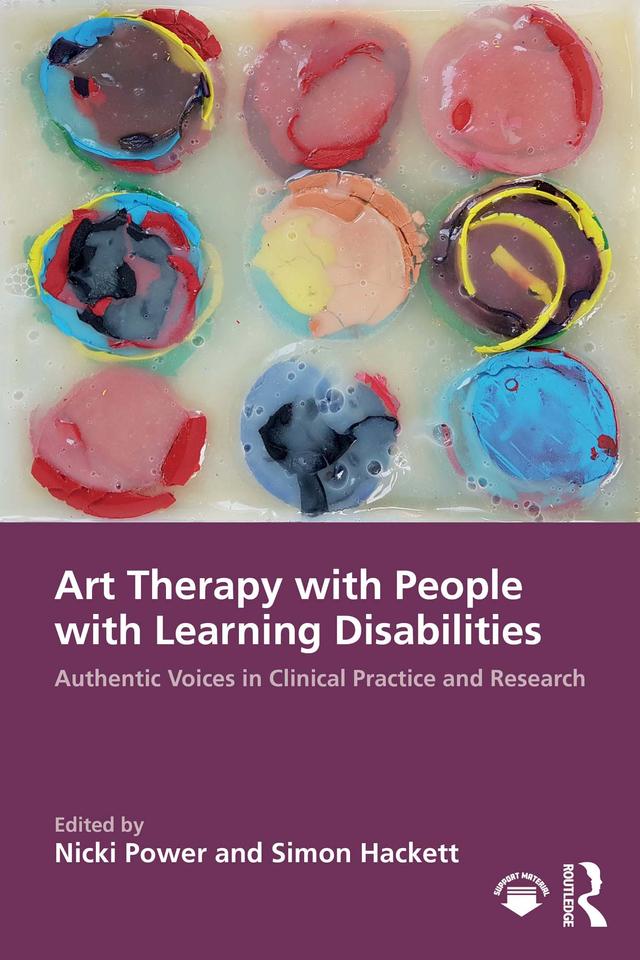 Art Therapy with People with Learning Disabilities by Nicki Power, Simon Hackett