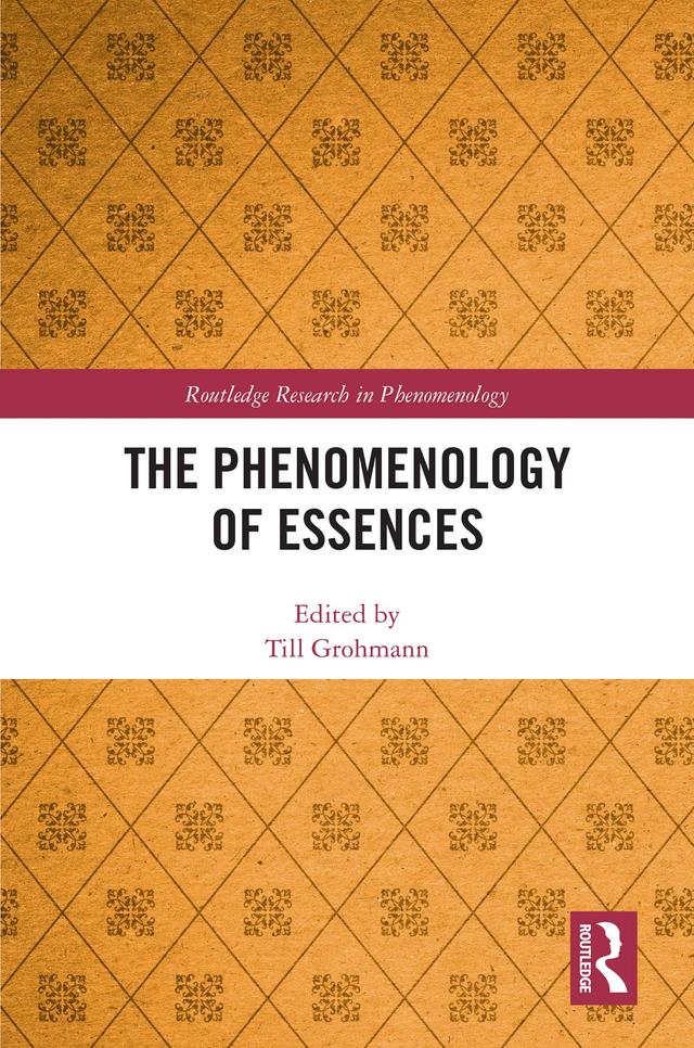 The Phenomenology of Essences by Till Grohmann