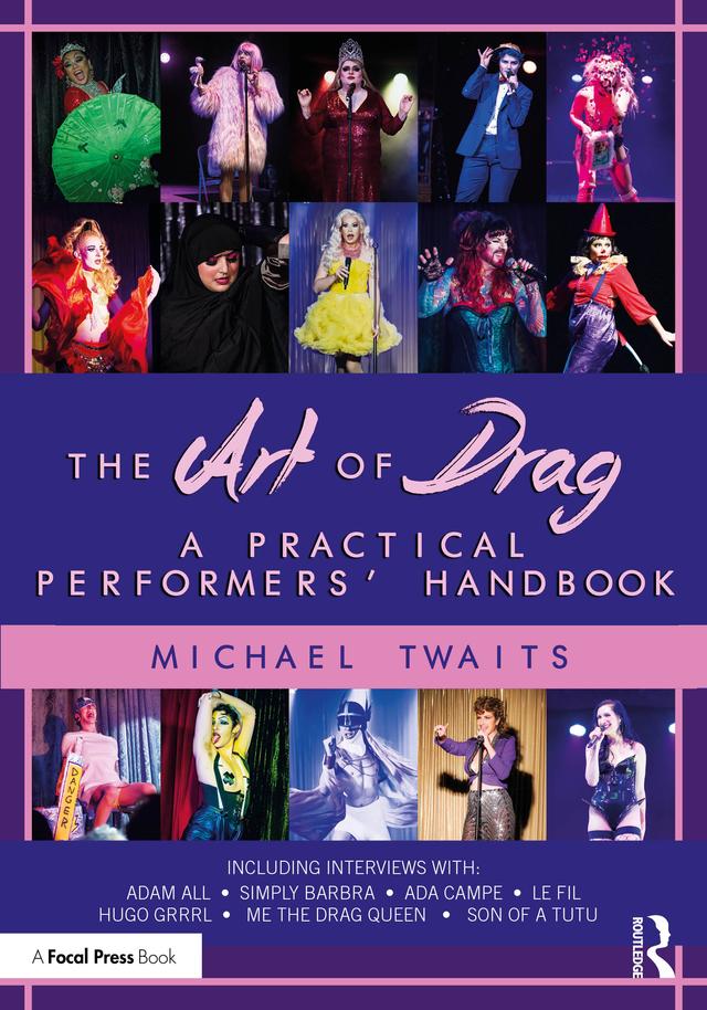 The Art of Drag by Michael Twaits