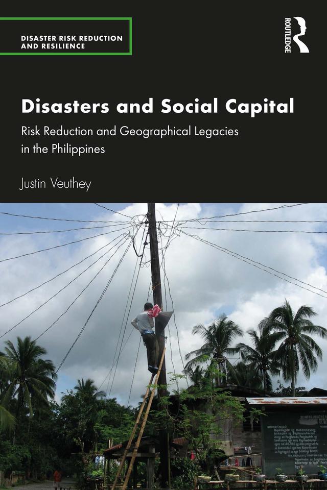 Disasters and Social Capital by Justin Veuthey
