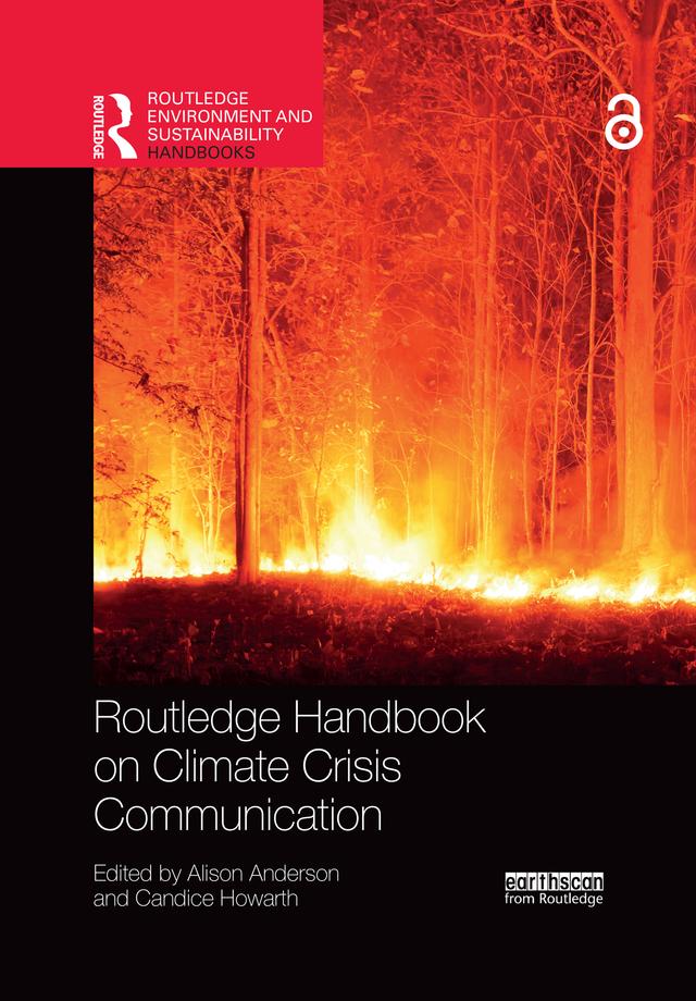 Routledge Handbook on Climate Crisis Communication by Alison Anderson, Candice Howarth