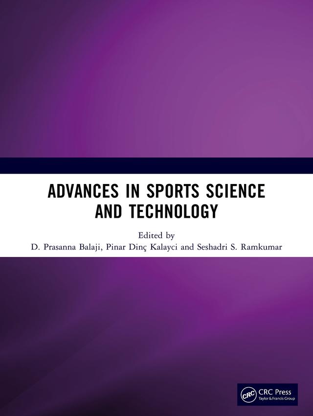 Advances in Sports Science and Technology by D. Prasanna Balaji, Pinar Dinç Kalayci, Seshadri S. Ramkumar
