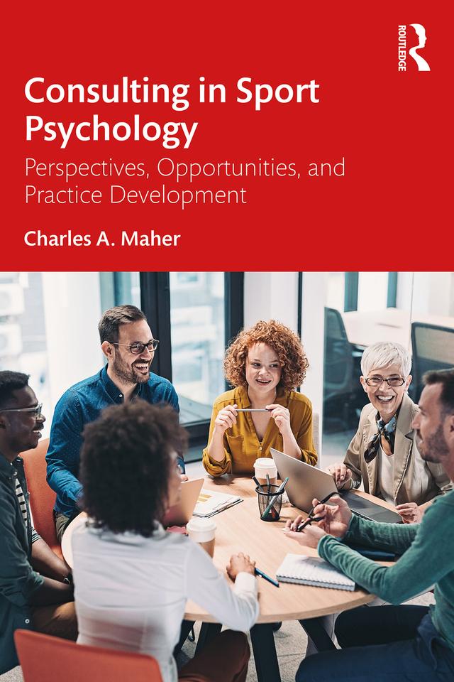 Consulting In Sport Psychology by Charles A. Maher