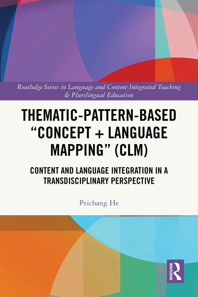 Thematic-Pattern-Based “Concept + Language Mapping” (CLM) by Peichang He