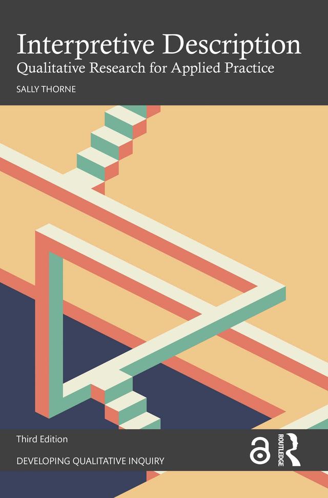 Interpretive Description by Sally Thorne