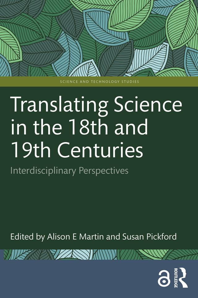 Translating Science in the 18th and 19th Centuries by Alison E Martin, Susan Pickford