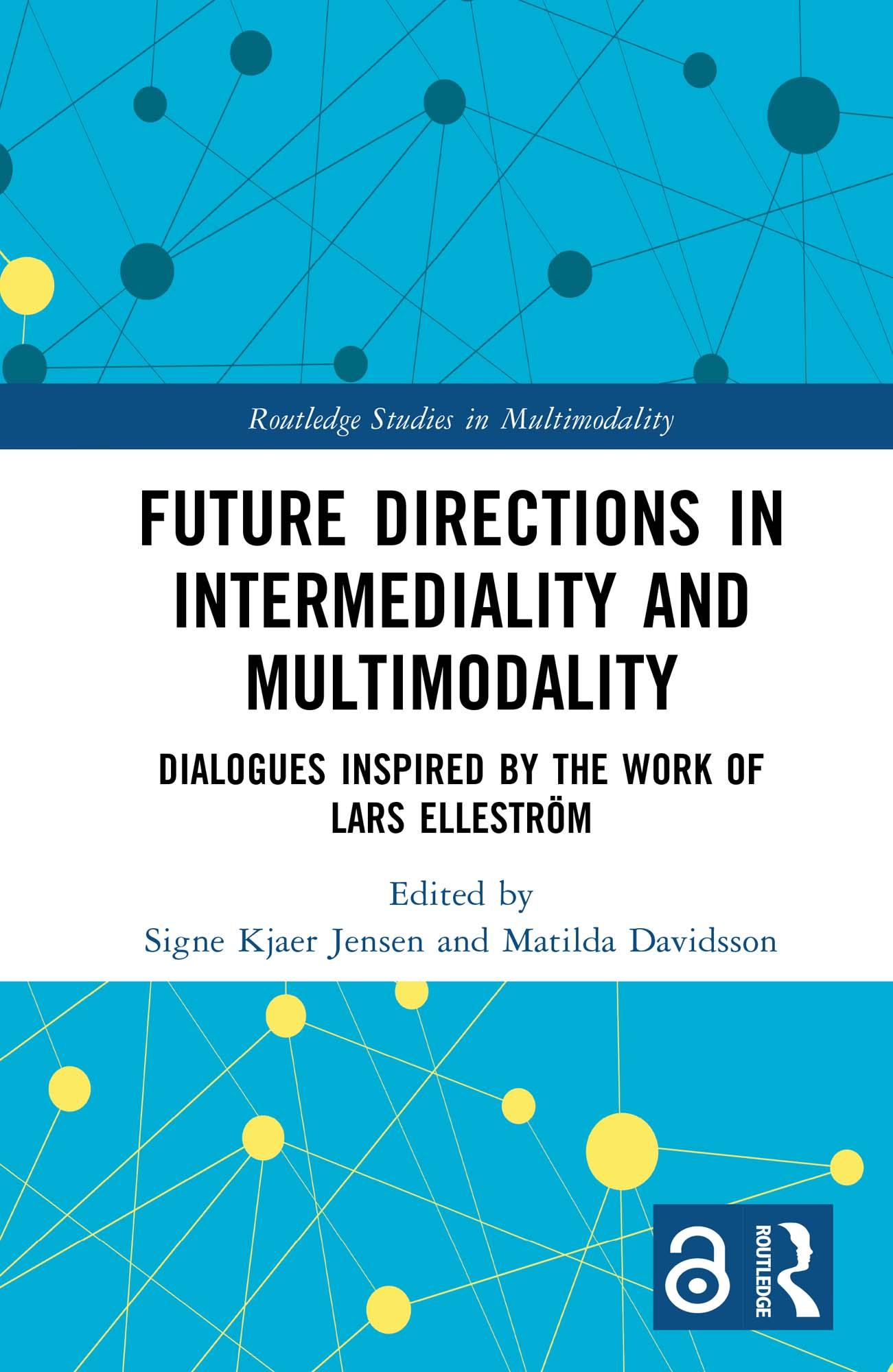 Future Directions in Intermediality and Multimodality