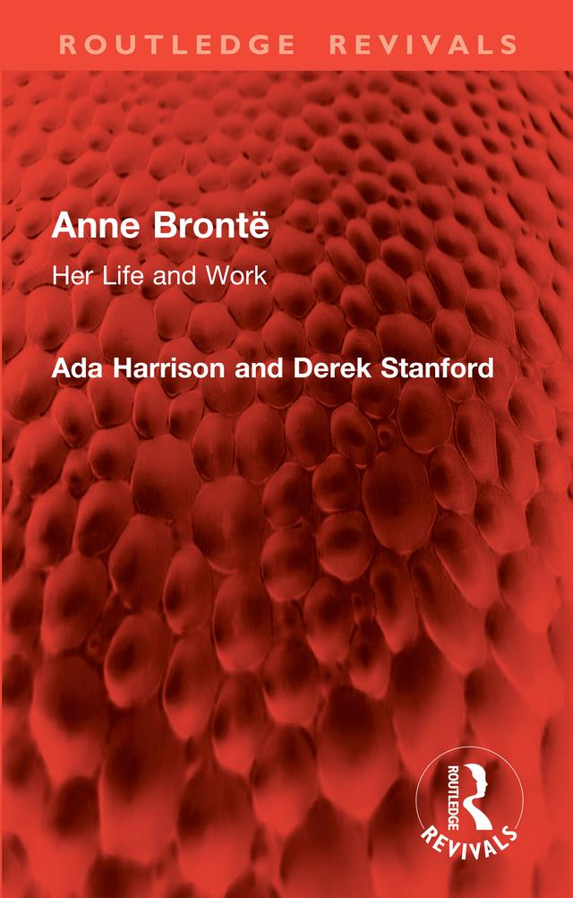 Anne Brontë by Ada Harrison, Derek Stanford