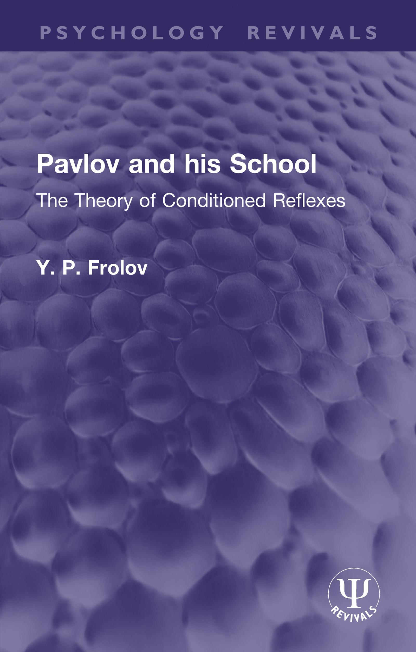Pavlov and his School