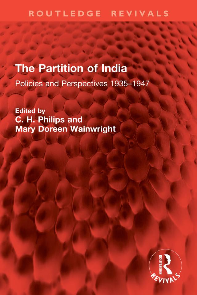 The Partition of India by C. H. Philips, Mary Doreen Wainwright