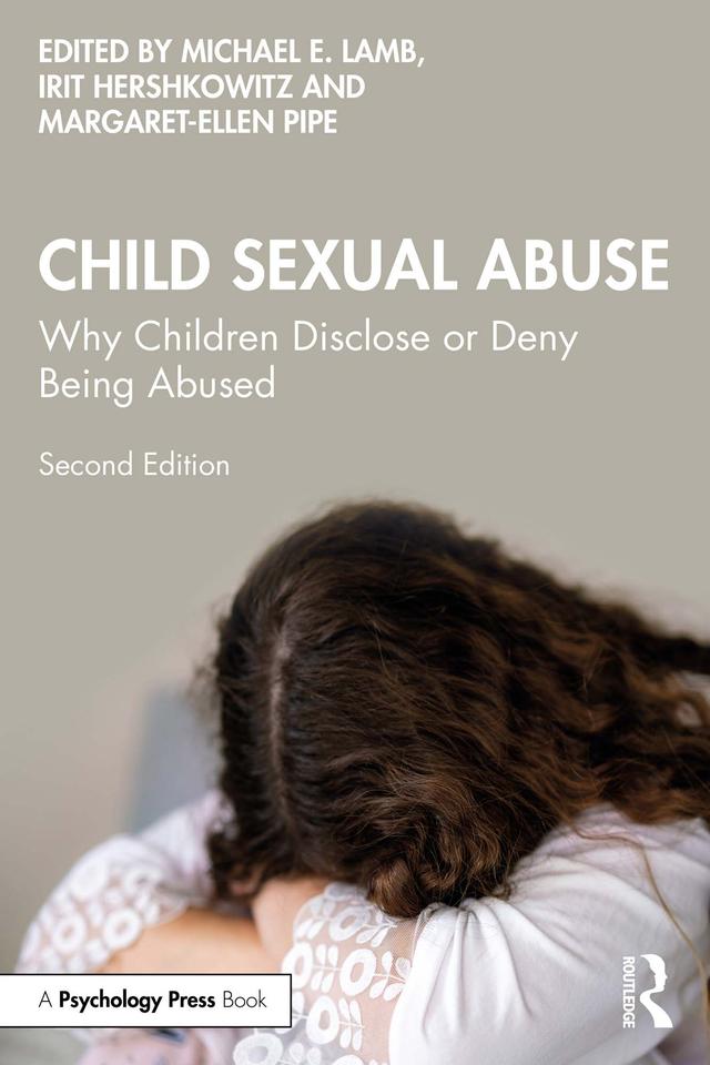 Child Sexual Abuse by Irit Hershkowitz, Margaret-Ellen Pipe, Michael E. Lamb