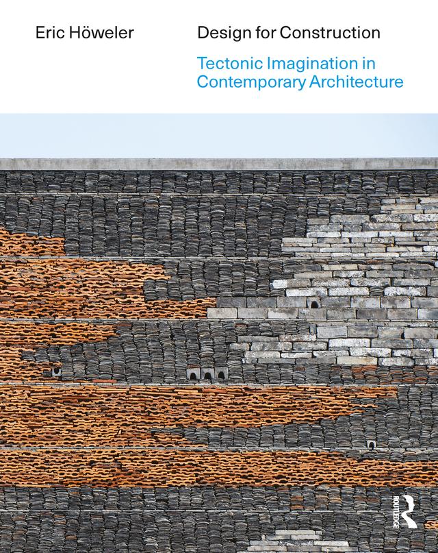 Design for Construction by Eric Höweler