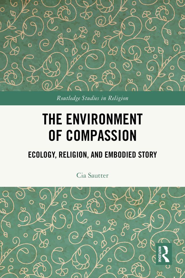 The Environment of Compassion by Cia Sautter