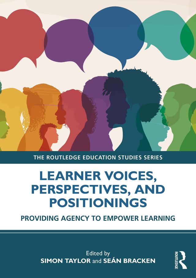Learner Voices, Perspectives, and Positionings by Seán Bracken, Simon Taylor