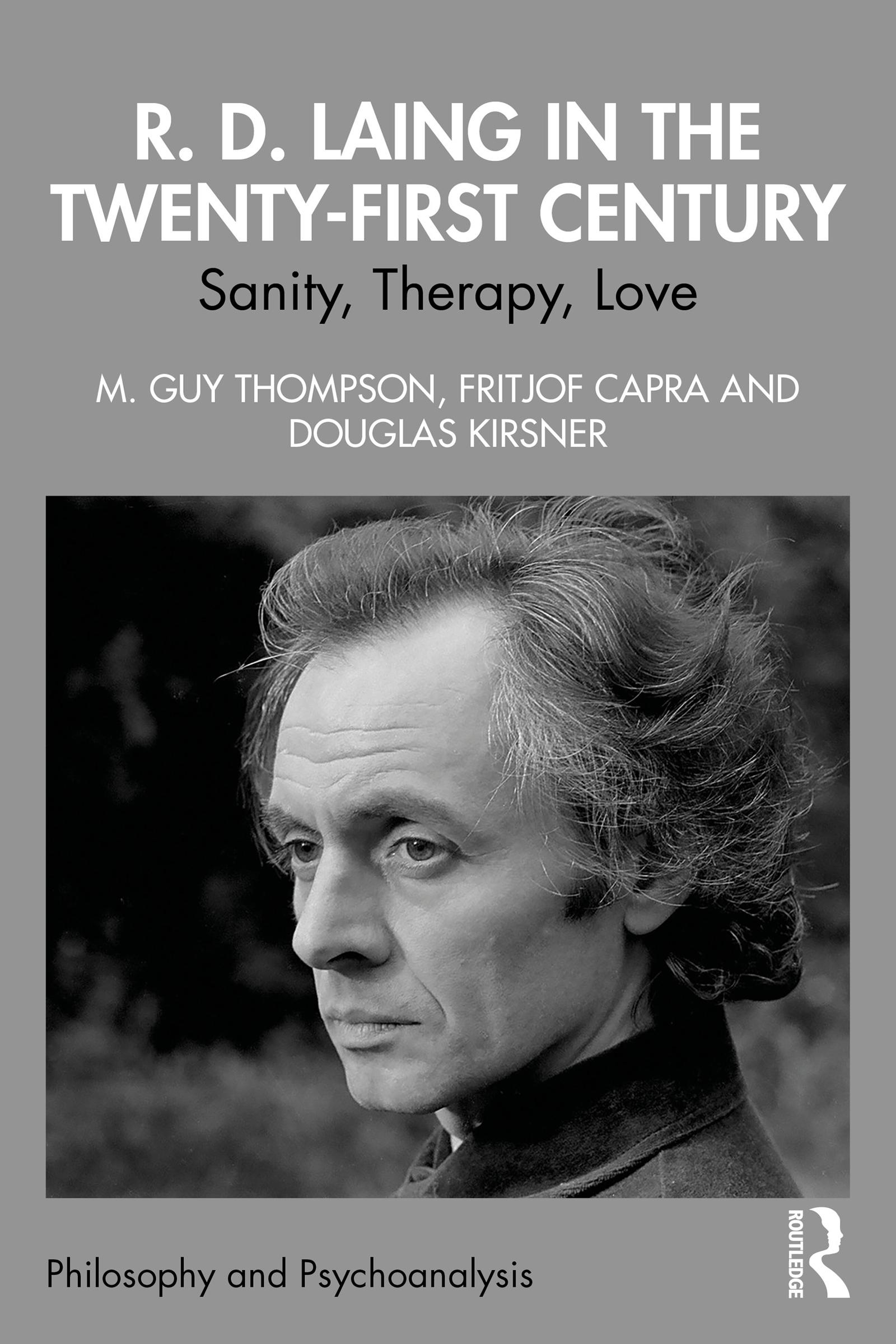 R. D. Laing in the Twenty-First Century