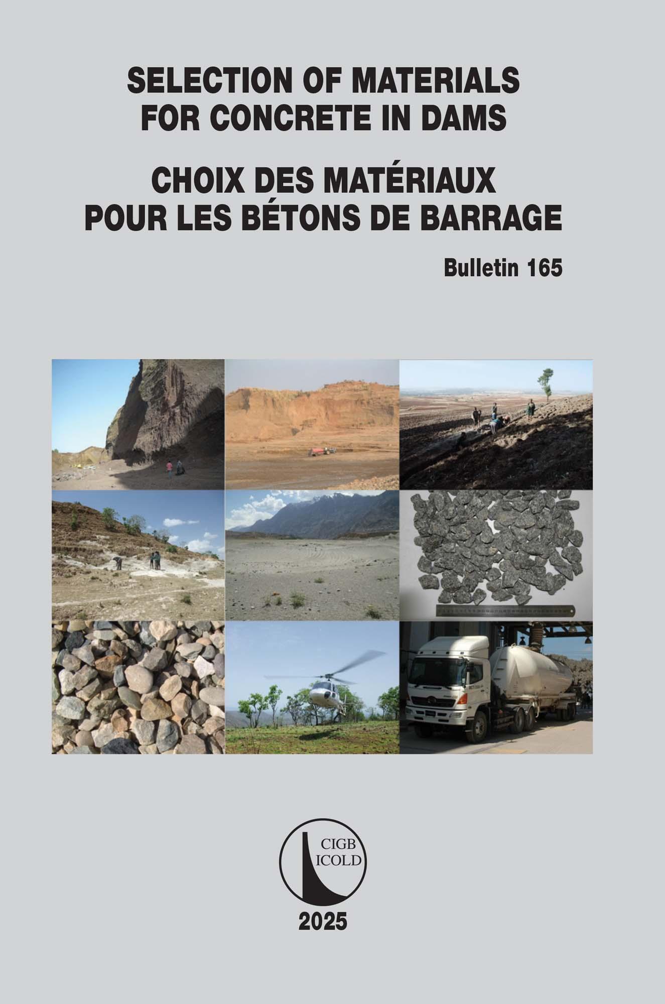 Selection of Materials for Concrete in Dams / Choix des Matériaux Pour les Bétons de Barrage