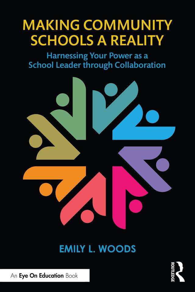 Making Community Schools a Reality by Emily L. Woods