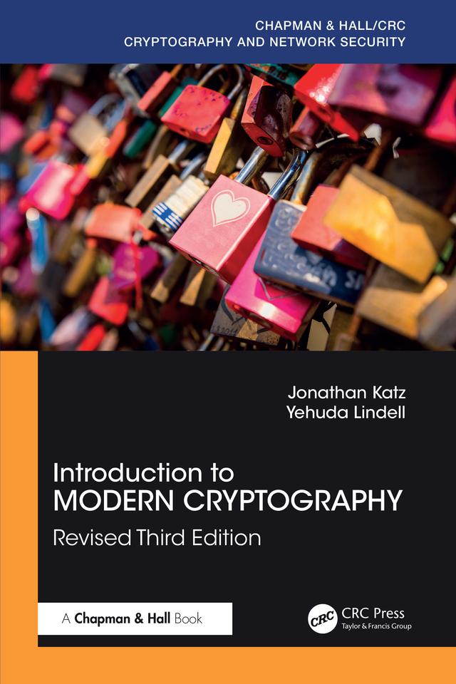 Introduction to Modern Cryptography by Jonathan Katz, Yehuda Lindell