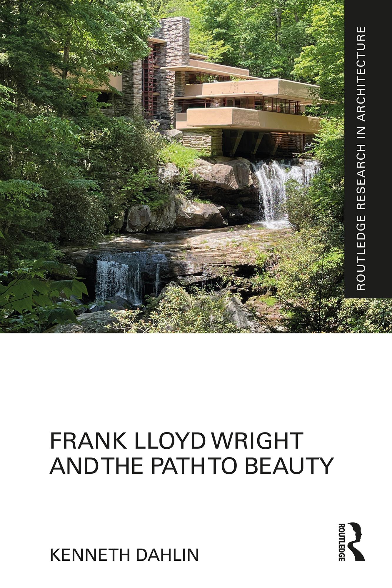 Frank Lloyd Wright and the Path to Beauty
