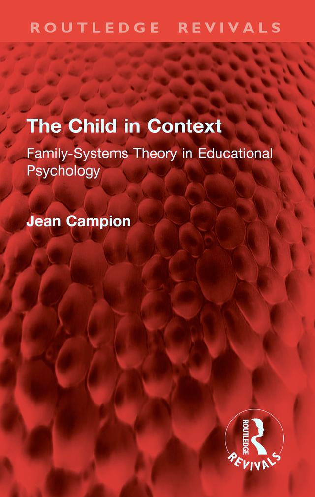 The Child in Context by Jean Campion