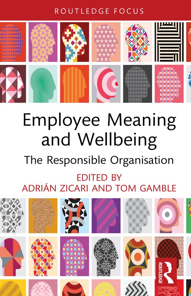 Employee Meaning and Wellbeing by Adrián Zicari, Tom Gamble