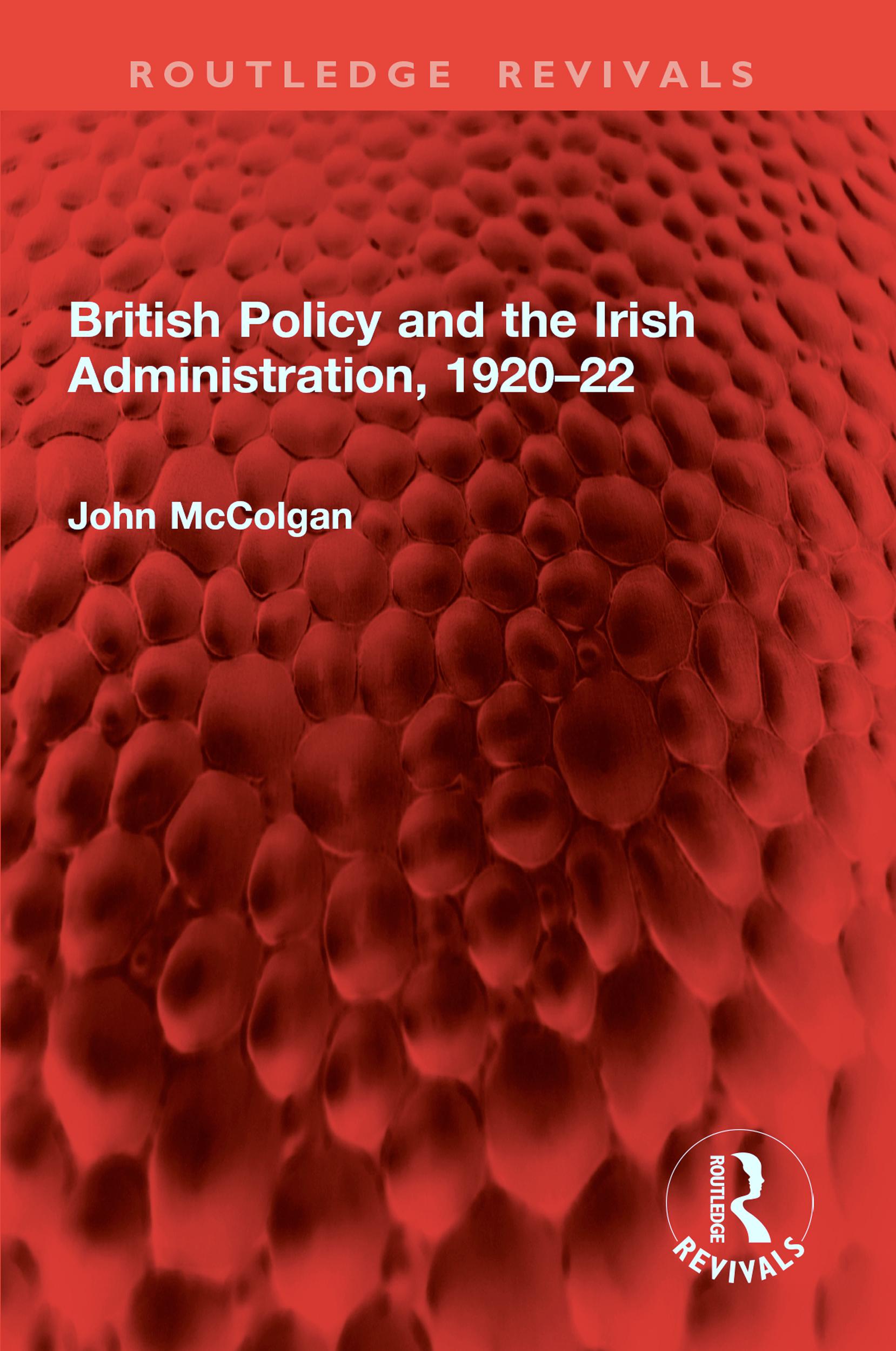 British Policy and the Irish Administration, 1920–22