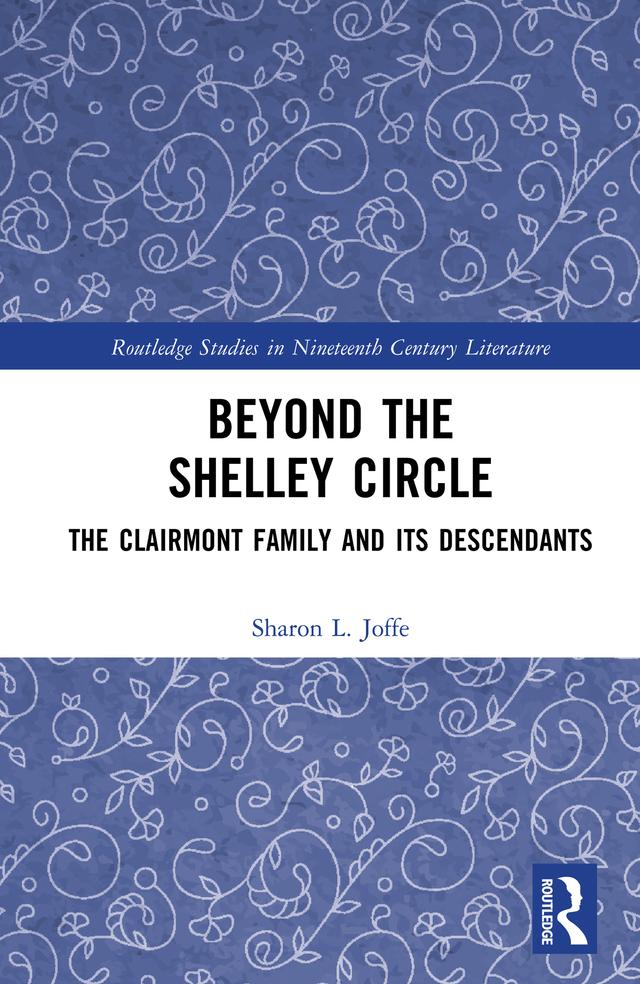 Beyond the Shelley Circle by Sharon L. Joffe