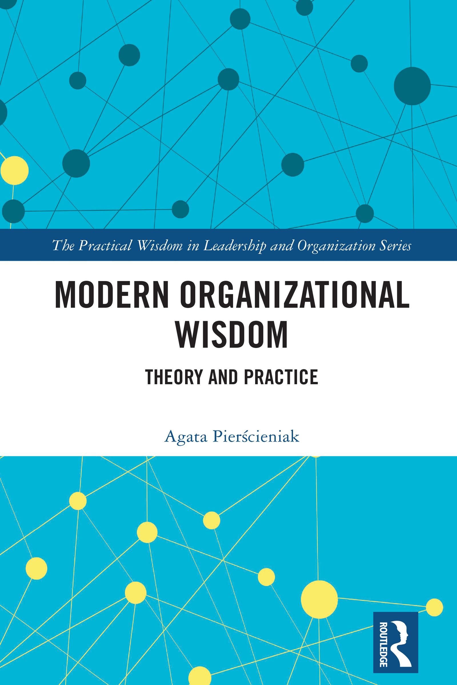 Modern Organizational Wisdom
