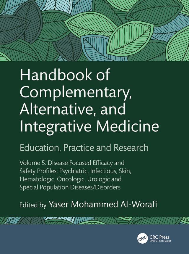 Handbook of Complementary, Alternative, and Integrative Medicine by Yaser Al-Worafi
