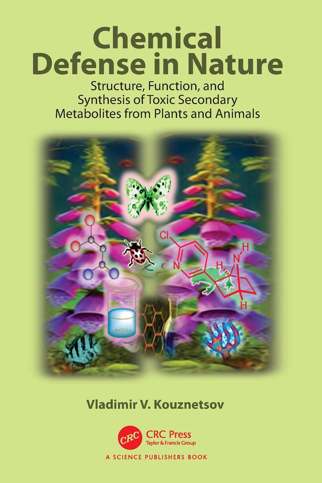 Chemical Defense in Nature by Vladimir V. Kouznetsov
