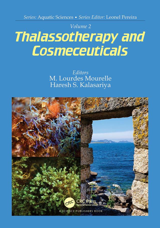 Volume 2: Thalassotherapy and Cosmeceuticals by Haresh S. Kalasariya, M. Lourdes Mourelle