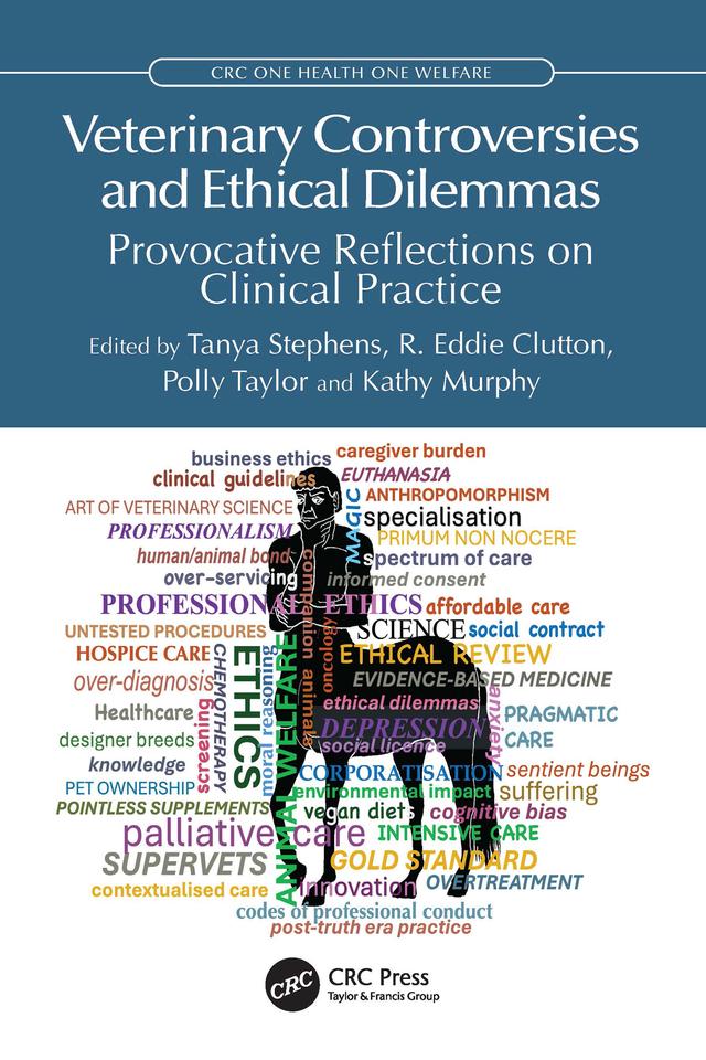 Veterinary Controversies and Ethical Dilemmas by Kathy Murphy, Polly Taylor, R. Eddie Clutton, Tanya Stephens