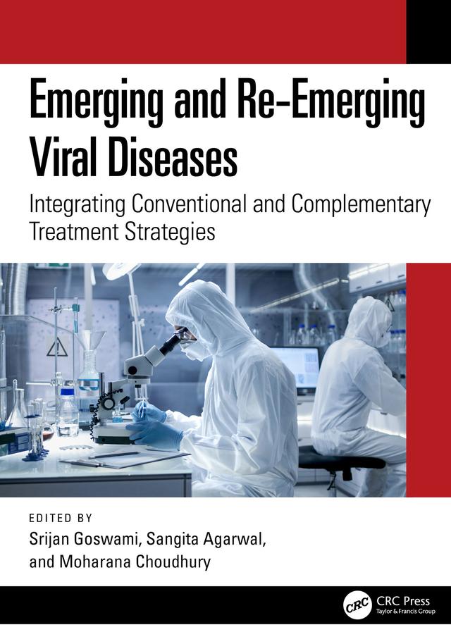 Emerging and Re-Emerging Viral Diseases by Moharana Choudhury, Sangita Agarwal, Srijan Goswami
