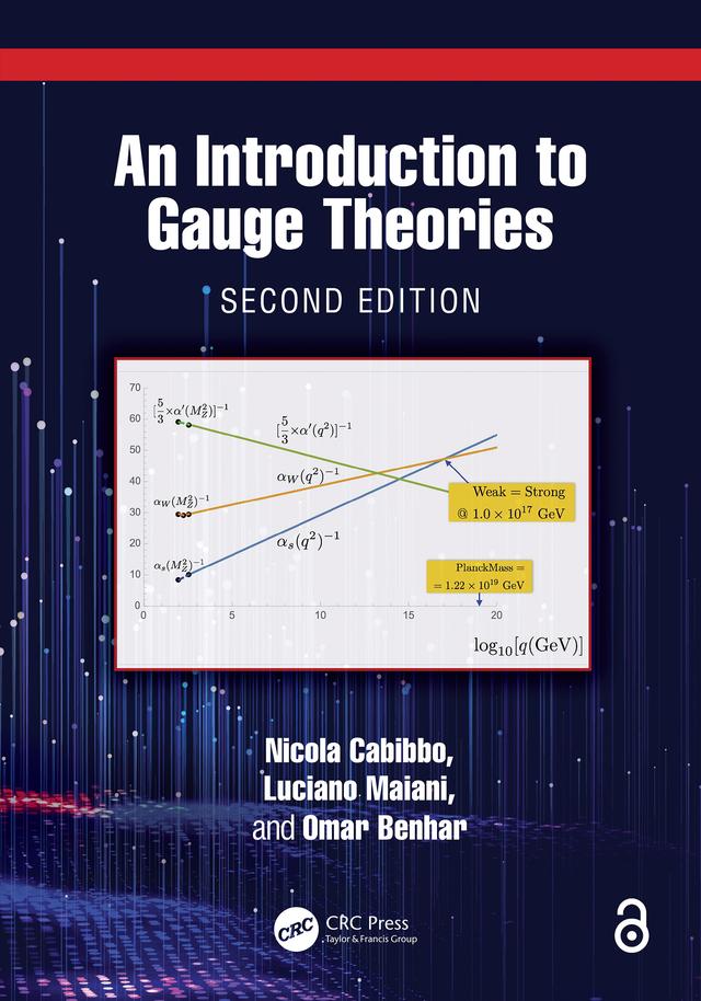 An Introduction to Gauge Theories by Luciano Maiani, Nicola Cabibbo, Omar Benhar