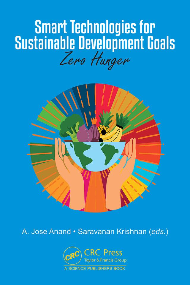 Smart Technologies for Sustainable Development Goals by A. Jose Anand, Saravanan Krishnan