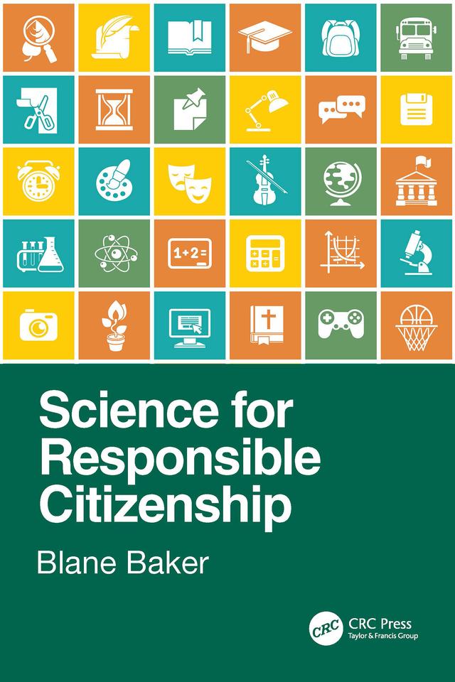 Science for Responsible Citizenship by Blane Baker