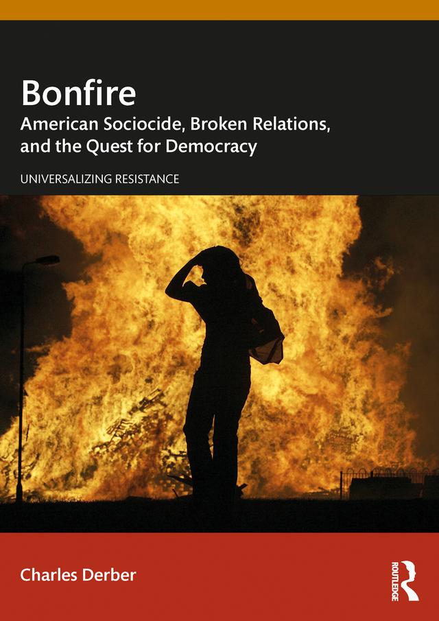 Bonfire by Charles Derber
