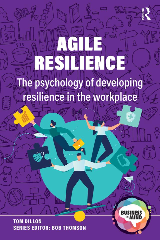 Agile Resilience by Bob Thomson, Tom Dillon
