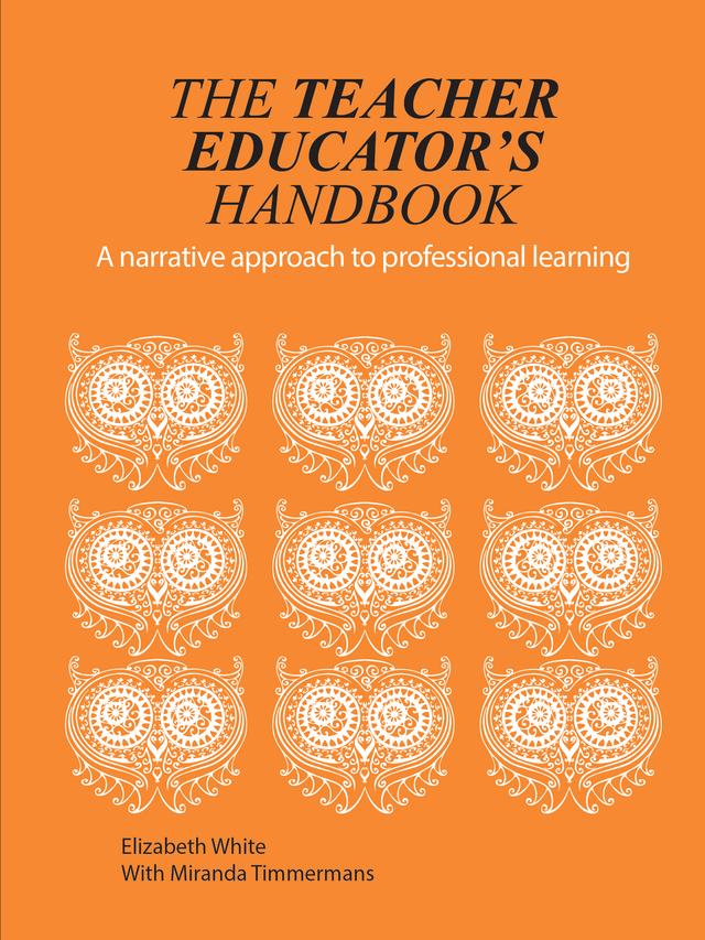 The Teacher Educator's Handbook by Elizabeth White