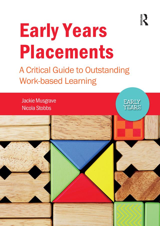 Early Years Placements by Jackie Musgrave, Nicola Stobbs
