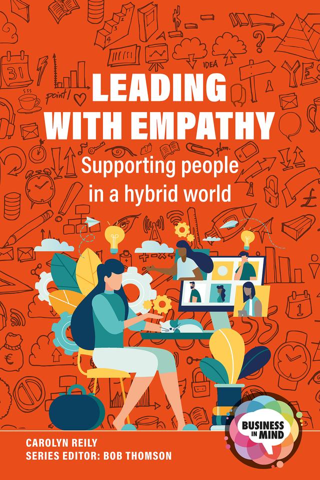Leading with Empathy by Bob Thomson, Carolyn Reily