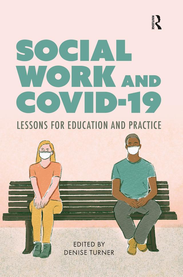 Social Work and Covid-19 by Denise Turner