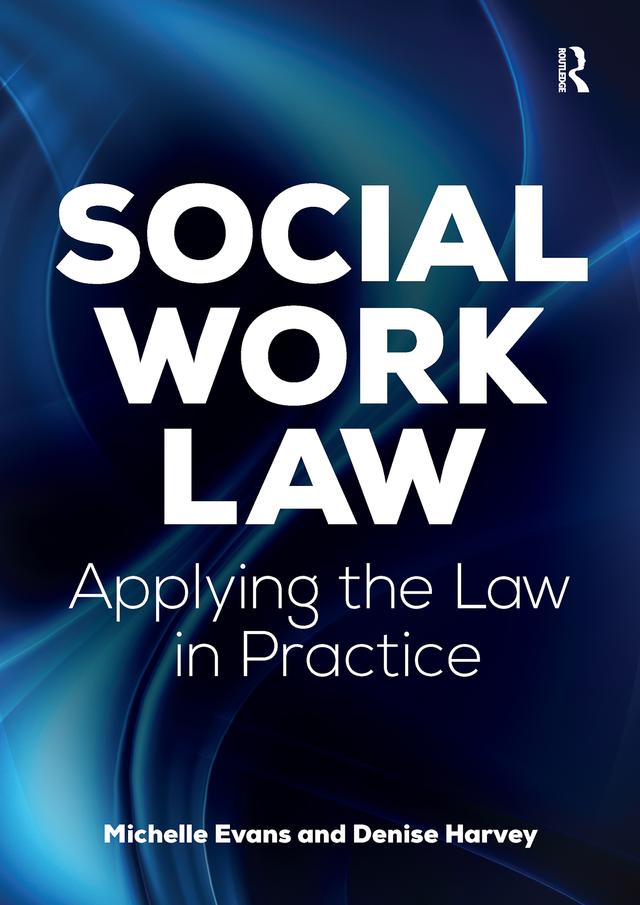 Social Work Law by Denise Harvey, Michelle Evans