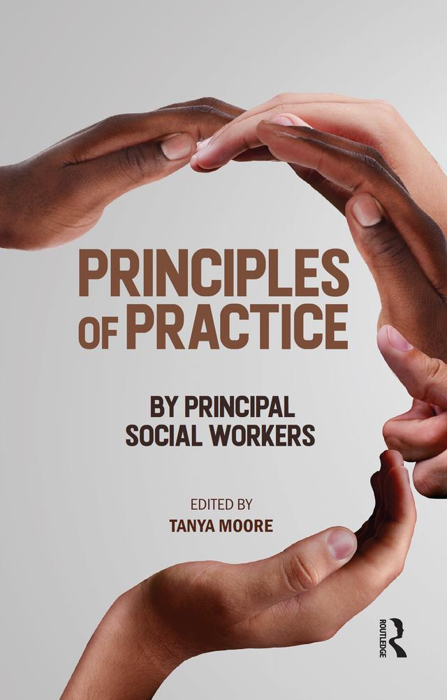 Principles of Practice by Principal Social Workers by Tanya Moore