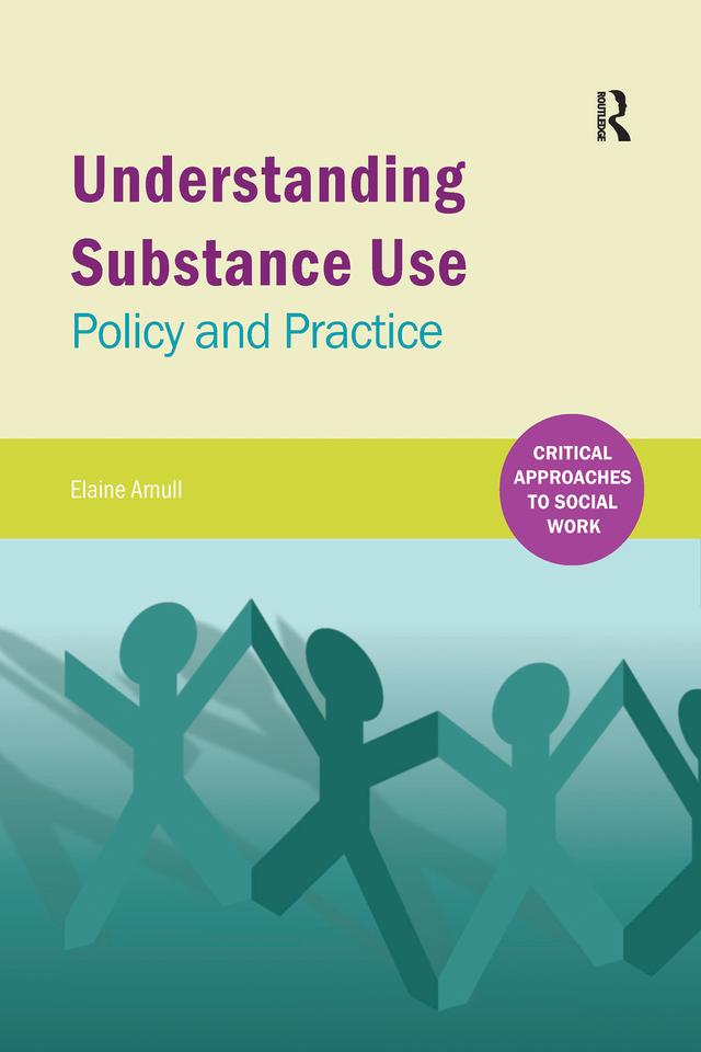 Understanding Substance Use by Elaine Arnull