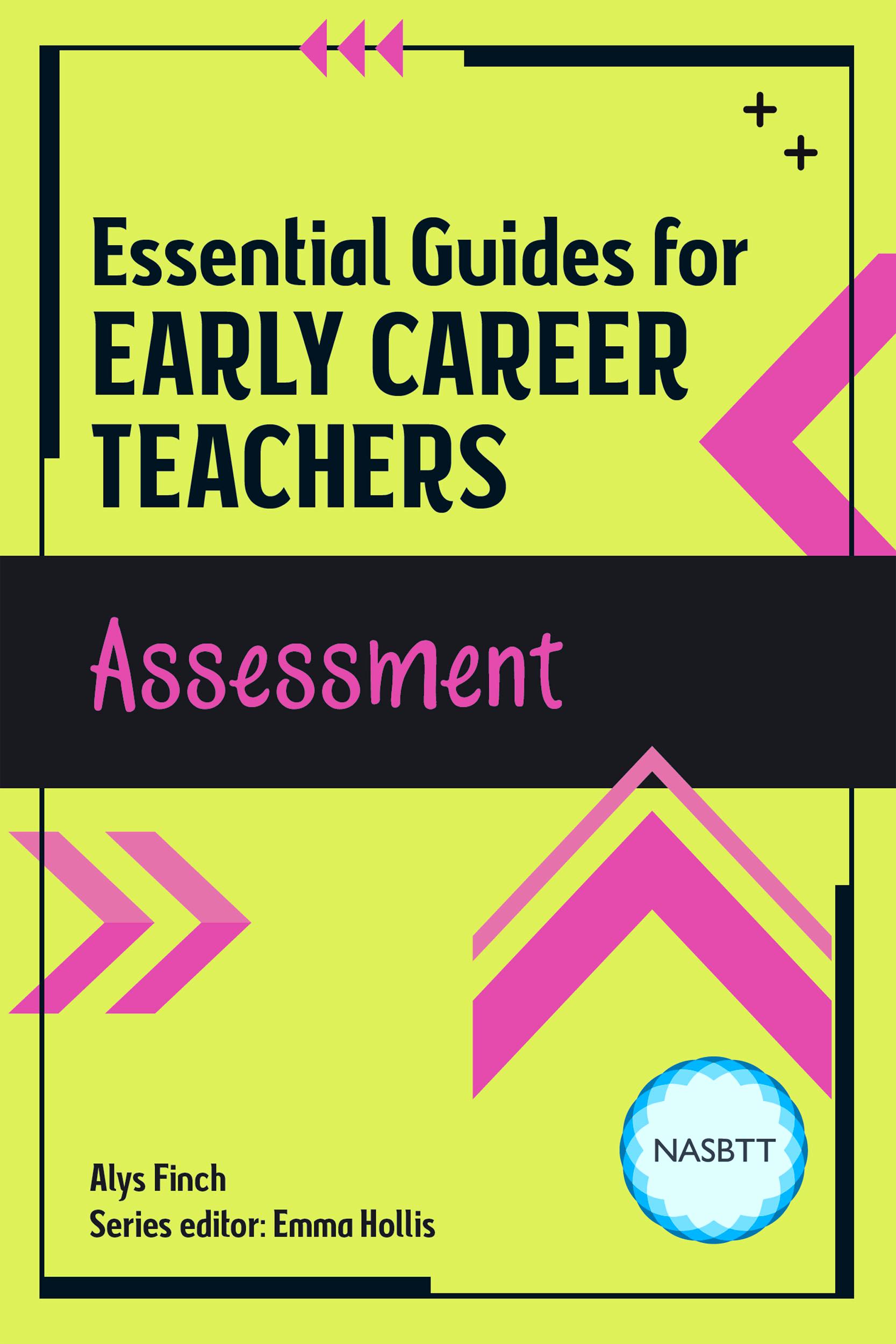 Essential Guides for Early Career Teachers: Assessment