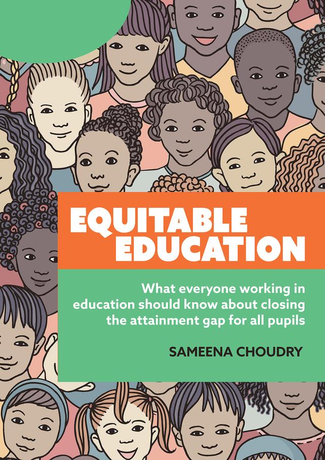 Equitable Education by Sameena Choudry